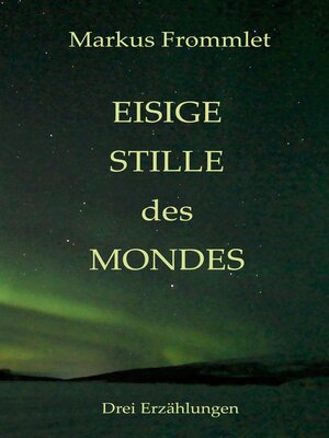 cover image of Eisige Stille des Mondes